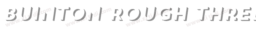 Buinton Rough Three字体转换